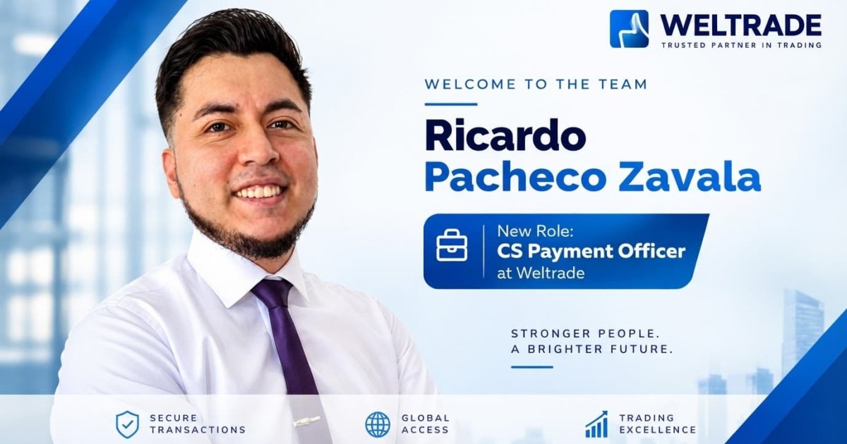 Ricardo Pacheco Zavala Joins Weltrade as CS Payment Officer