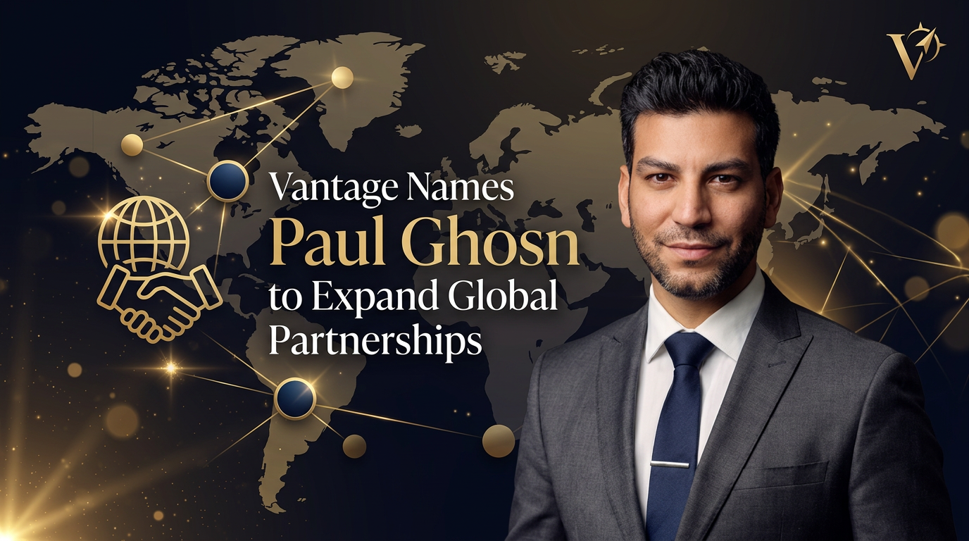 Paul Ghosn Joins Vantage to Drive International Growth