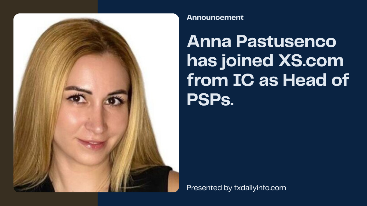 XS.com hires Anna Pastusenco from IC as Head of PSPs