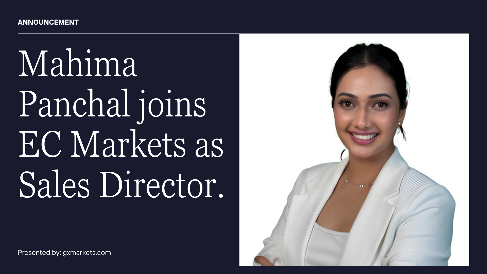 EC Markets appoints Mahima Panchal as Sales Director