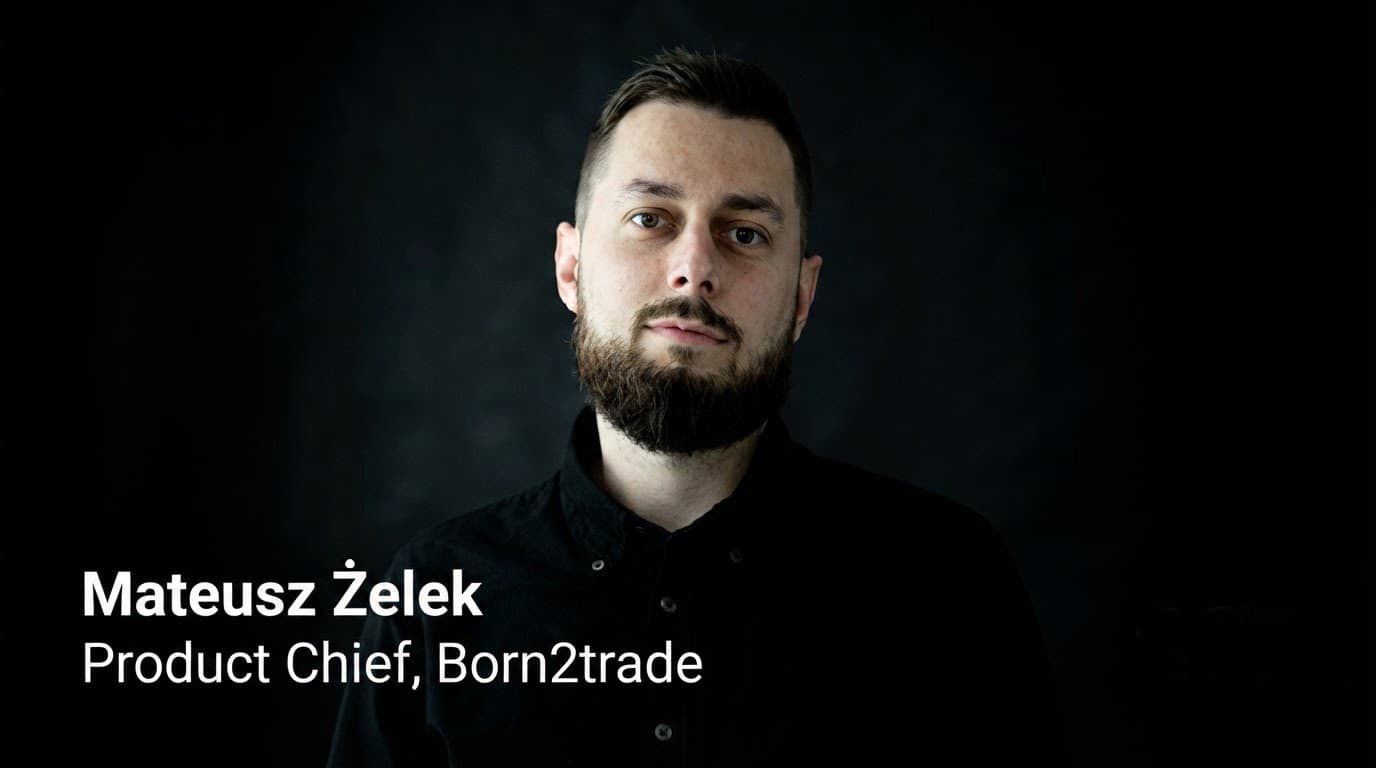 Born2trade names Mateusz Żelek as product chief