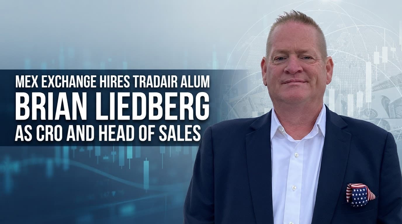 MEX Exchange Hires Brian Liedberg As CRO And Head Of Sales