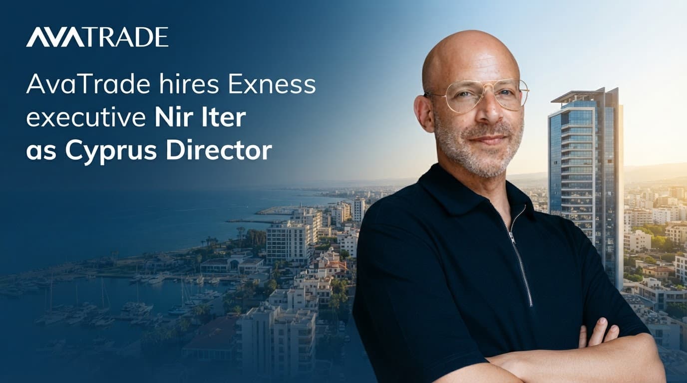 AvaTrade hires Exness executive Nir Iter as Cyprus Director