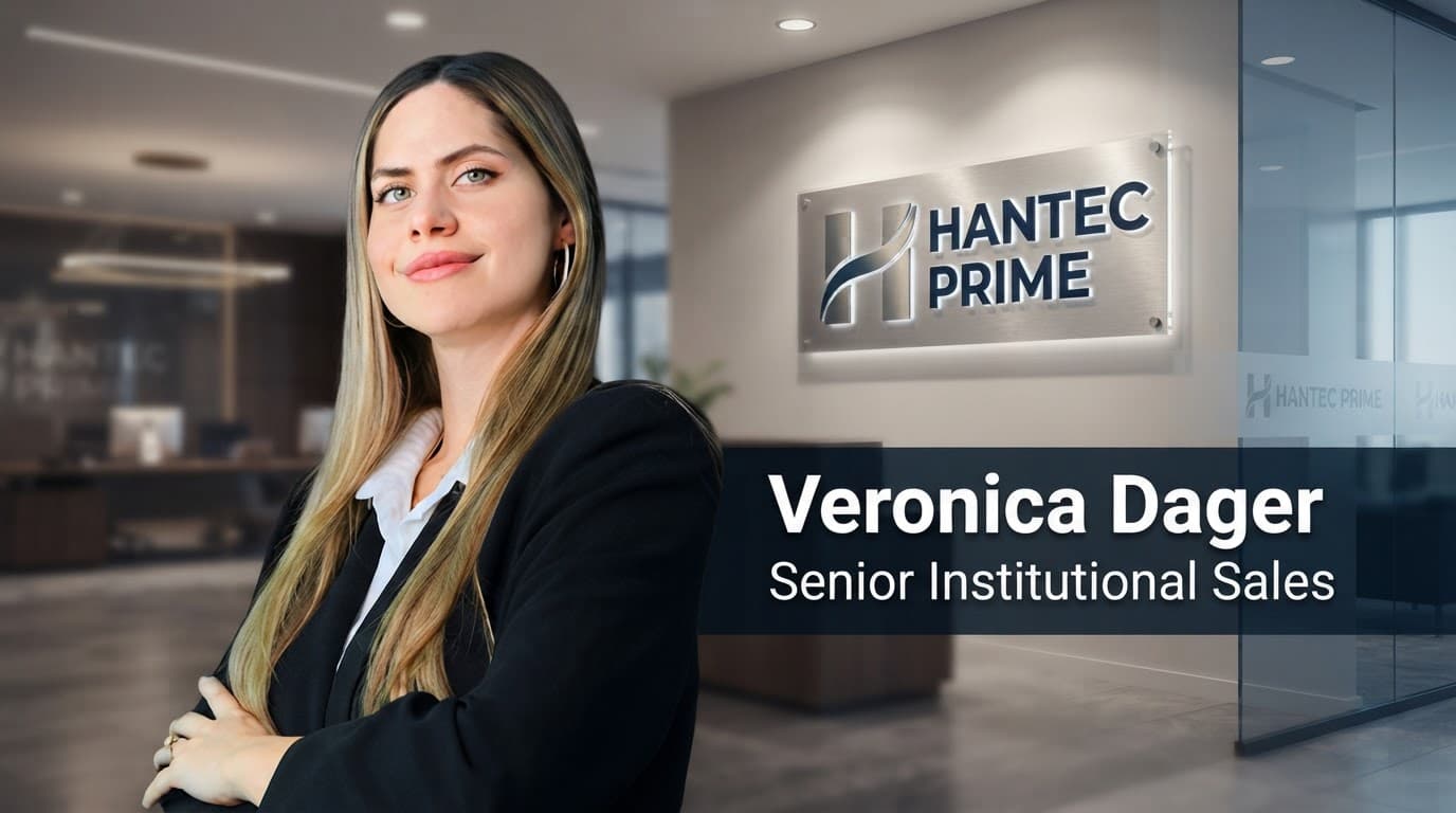 Veronica Dager joins Hantec Prime as Senior Institutional Sales