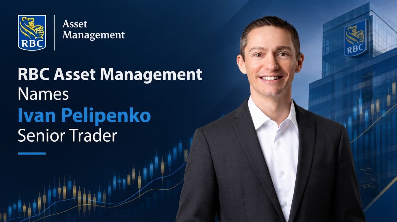 RBC Asset Management Names Ivan Pelipenko Senior Trader
