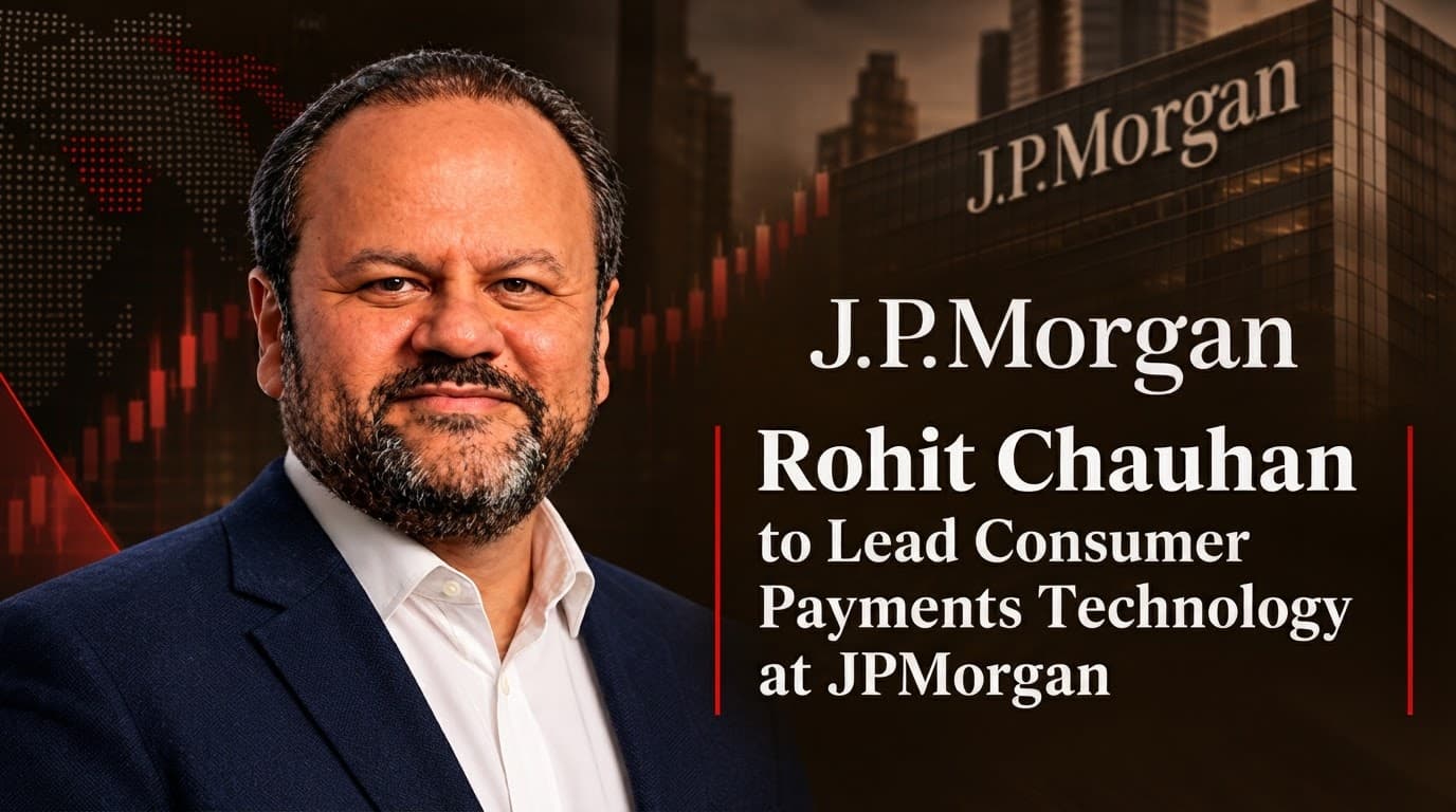 Rohit Chauhan Named Head of JPMorgan Consumer Payments