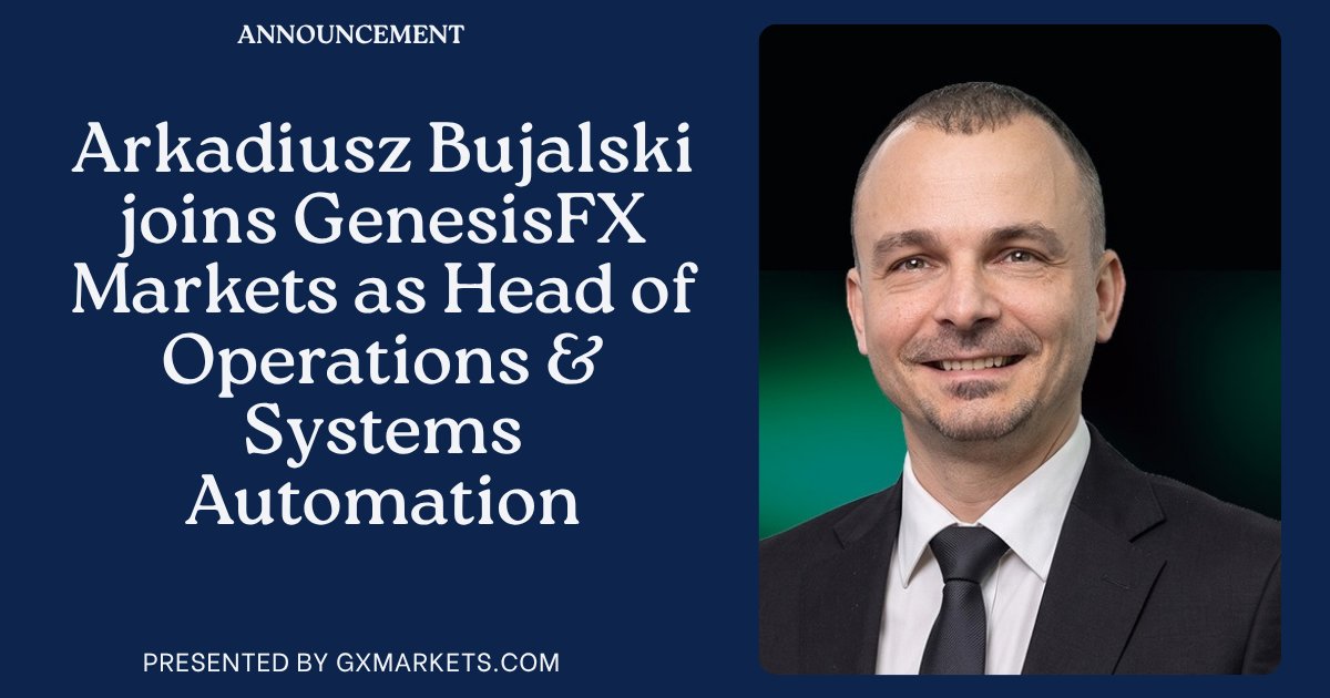 GenesisFX Names Bujalski Head of Systems Automation