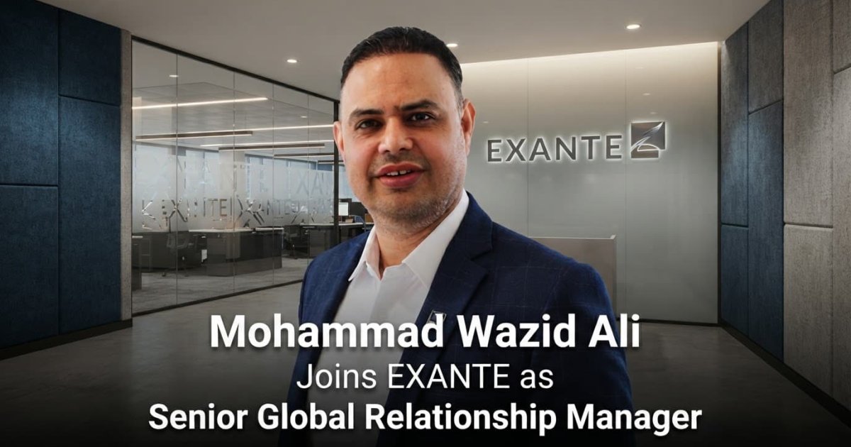 Mohammad Wazid Ali Joins EXANTE as Senior Manager