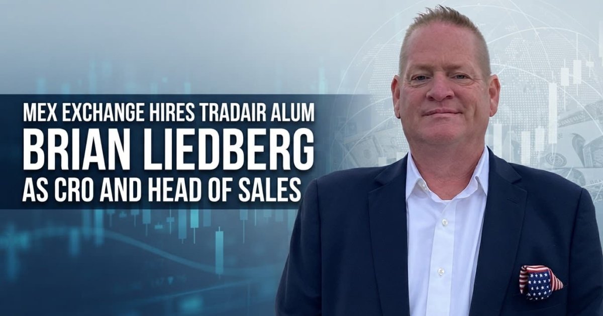 MEX Exchange Hires Brian Liedberg As CRO And Head Of Sales